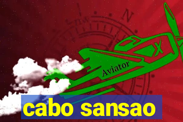 cabo sansao